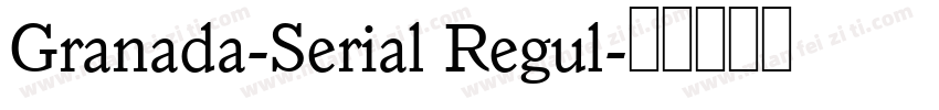 Granada-Serial Regul字体转换